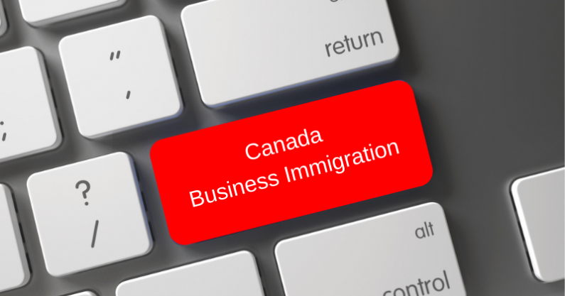 How Can I Move to Canada As a Business Immigrant?