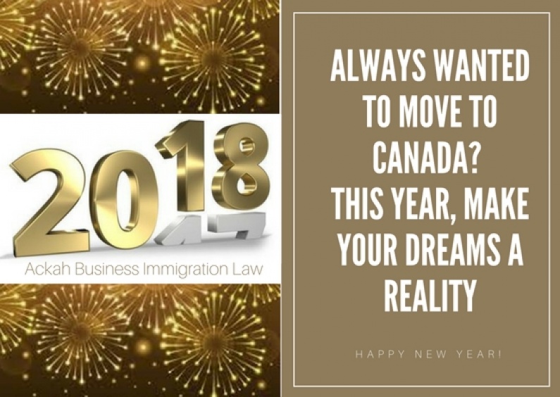 Always Wanted to Move To Canada? This year, make your dreams a reality!