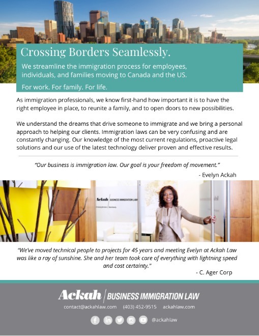 Ackah Business Immigration Law streamlines the immigration process for employees, families and individuals moving to Canada and the United States: Crossing Borders Seamlessy™