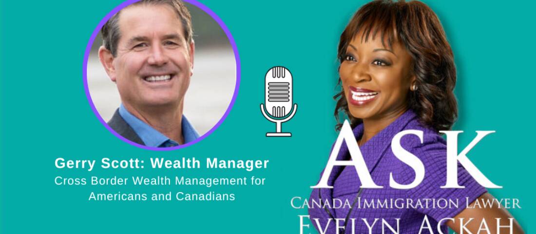 Episode 41: Cross Border Wealth Management for Americans and Canadians