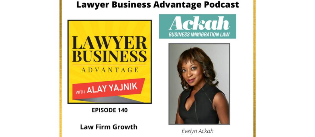 Evelyn Ackah Guest Law Firm Success Podcast Law Firm Growth and Business Advantage