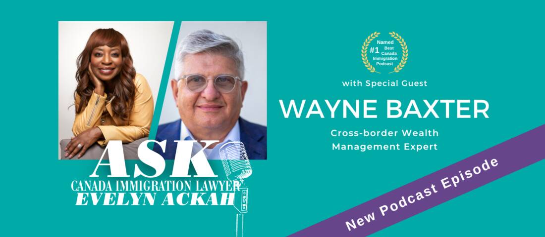 Episode 78: Wayne Baxter On Cross-Border Wealth Management