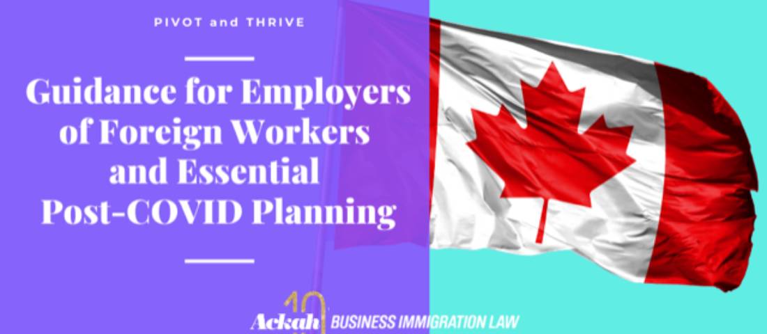 Pivot and Thrive: Guidance for Employers of Foreign Workers and Essential Post-COVID Planning