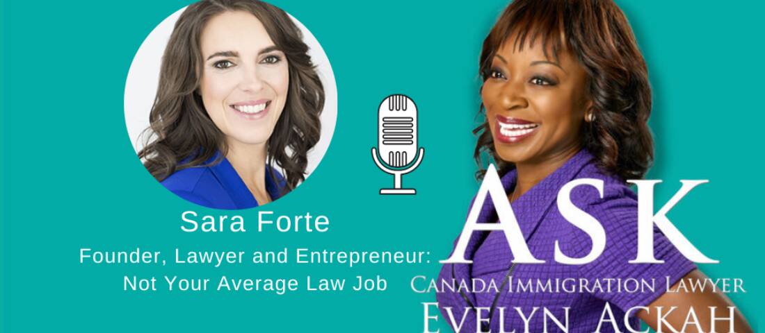 Episode 32: Canada Lawyer and Entrepreneur Sara Forte: Not Your Average Law Job