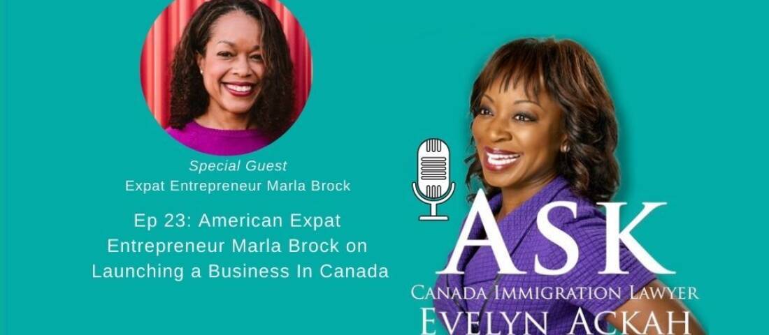 Episode 23 Expat Entrepreneur Marla Brock on Launching a Business In Canada