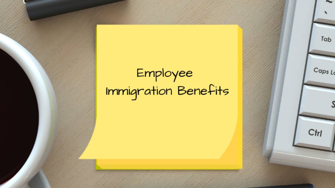 Are You Offering Immigration Benefits? Why U.S. Employers Are Offering Immigration Coverage to Attract Foreign Talent