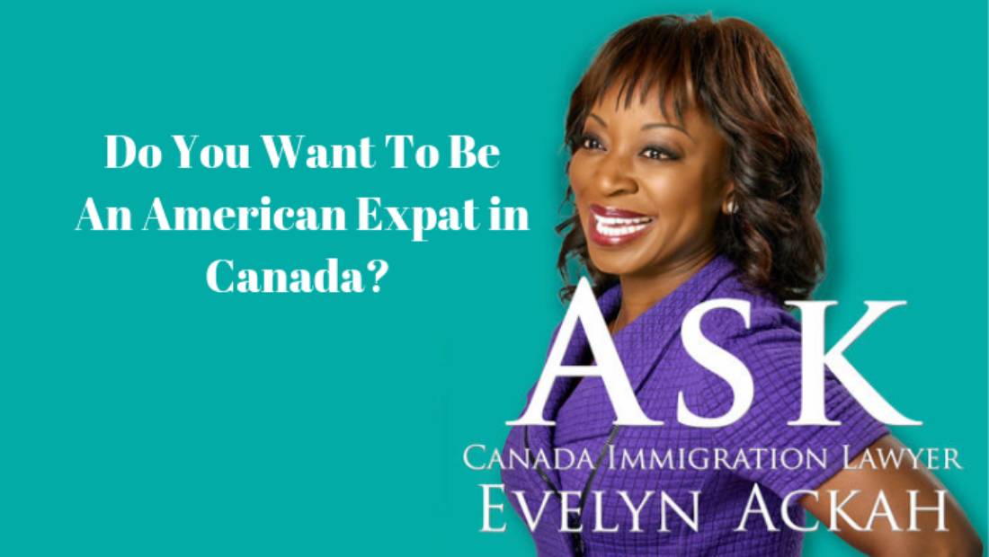Episode 7: Do You Want To Be An American Expat in Canada?
