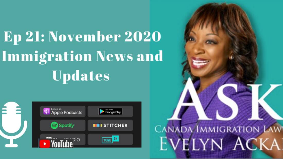 Episode 21: November 2020 Immigration News and Updates