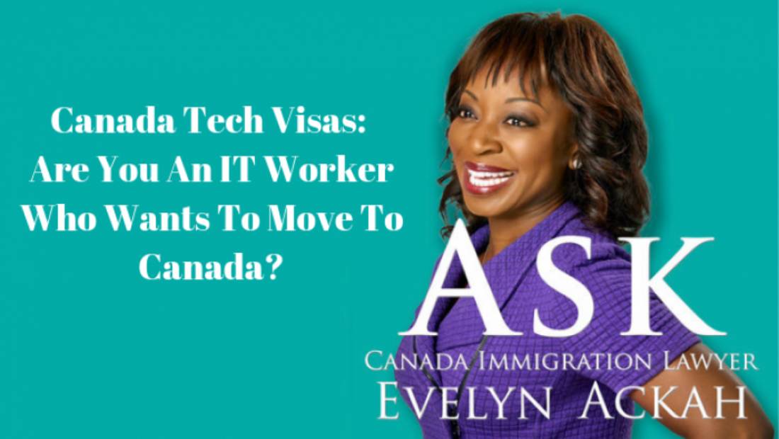 Episode 2: Canada Tech Visas: Are You An IT Worker Who Wants To Move To Canada?