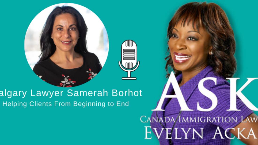 Episode 27: Calgary Lawyer Samerah Borhot: Helping Clients From Beginning to End