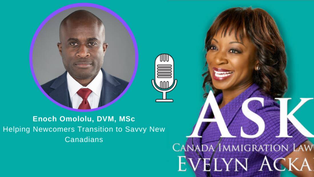 Episode 36: Enoch Omololu: Helping Newcomers Become Savvy New Canadians