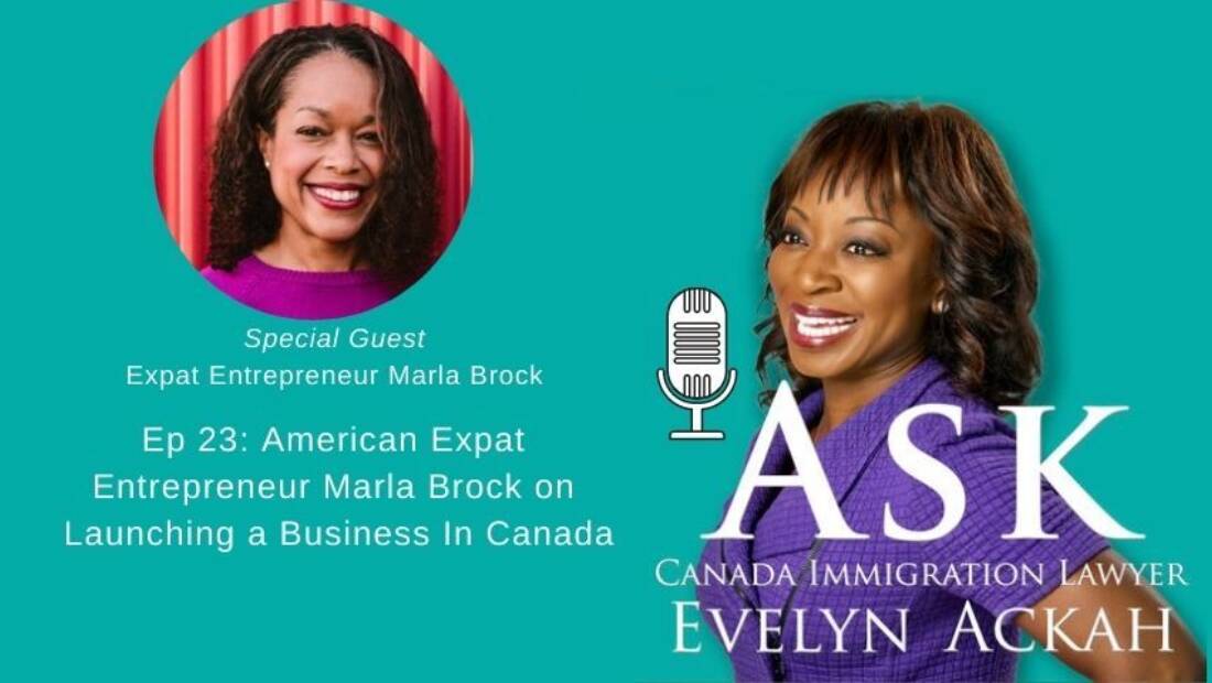 Episode 23 Expat Entrepreneur Marla Brock on Launching a Business In Canada