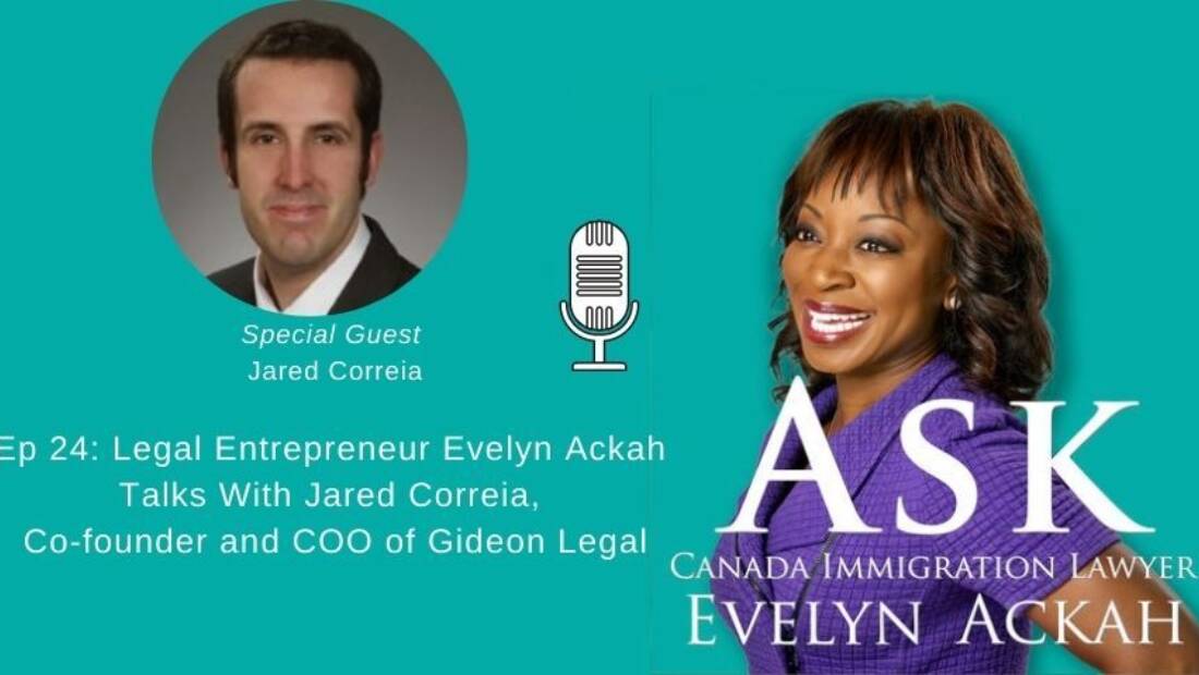 Episode 24: Legal Entrepreneur Evelyn Ackah Talks With Jared Correia, Co-founder and COO of Gideon Legal