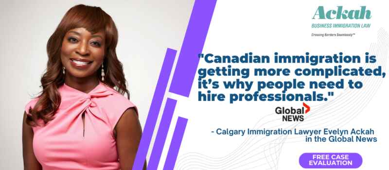 Canadian Immigration is Getting More Complicated, It’s Why People Need to Hire Professionals, says Calgary Immigration Lawyer Evelyn Ackah