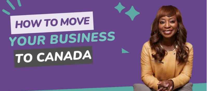 How To Move Your Business to Canada