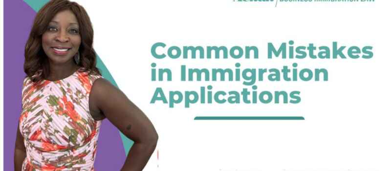 Common Mistakes On Canada Immigration Applications - And How To Avoid Them