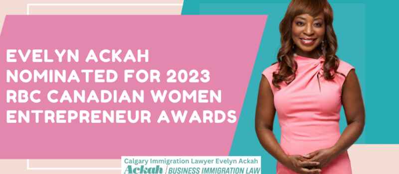 Evelyn Ackah Nominated for 2023 RBC Canadian Women Entrepreneur Awards
