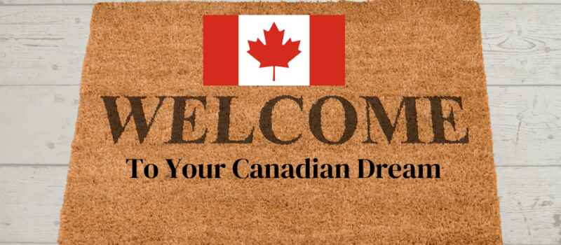 Is Your New Year's Resolution To Achieve The Canadian Dream in 2024? Canada Awaits!