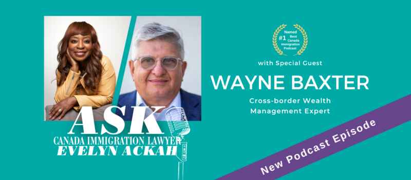 Episode 78: Wayne Baxter On Cross-Border Wealth Management