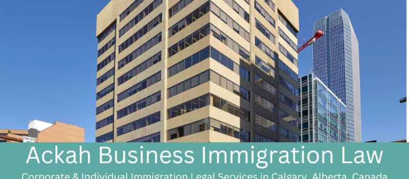 Ackah Business Immigration Law Moves To New Location In Calgary