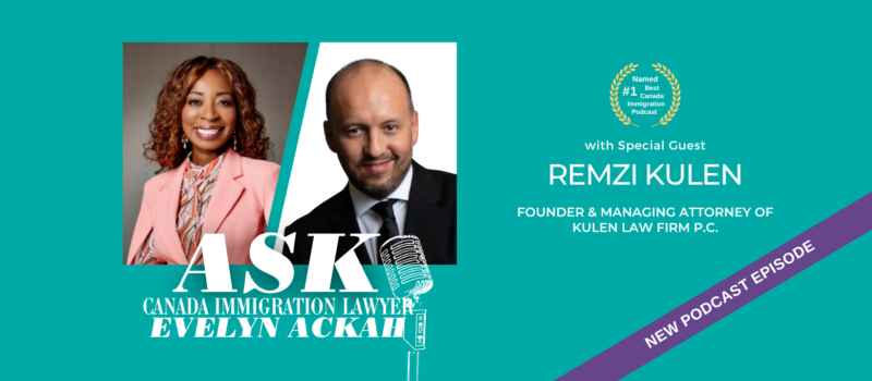 Episode 98: U.S. Immigration Updates with Remzi Kulen on H-1B, RFEs and Business Immigration