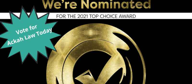 Vote Now: Ackah Law Nominated for Top Choice Award 2021